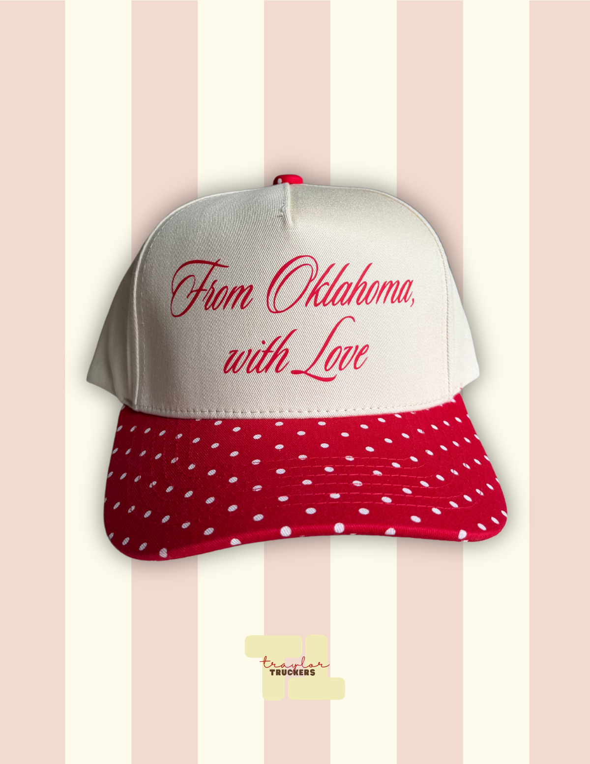From Oklahoma, With Love Trucker