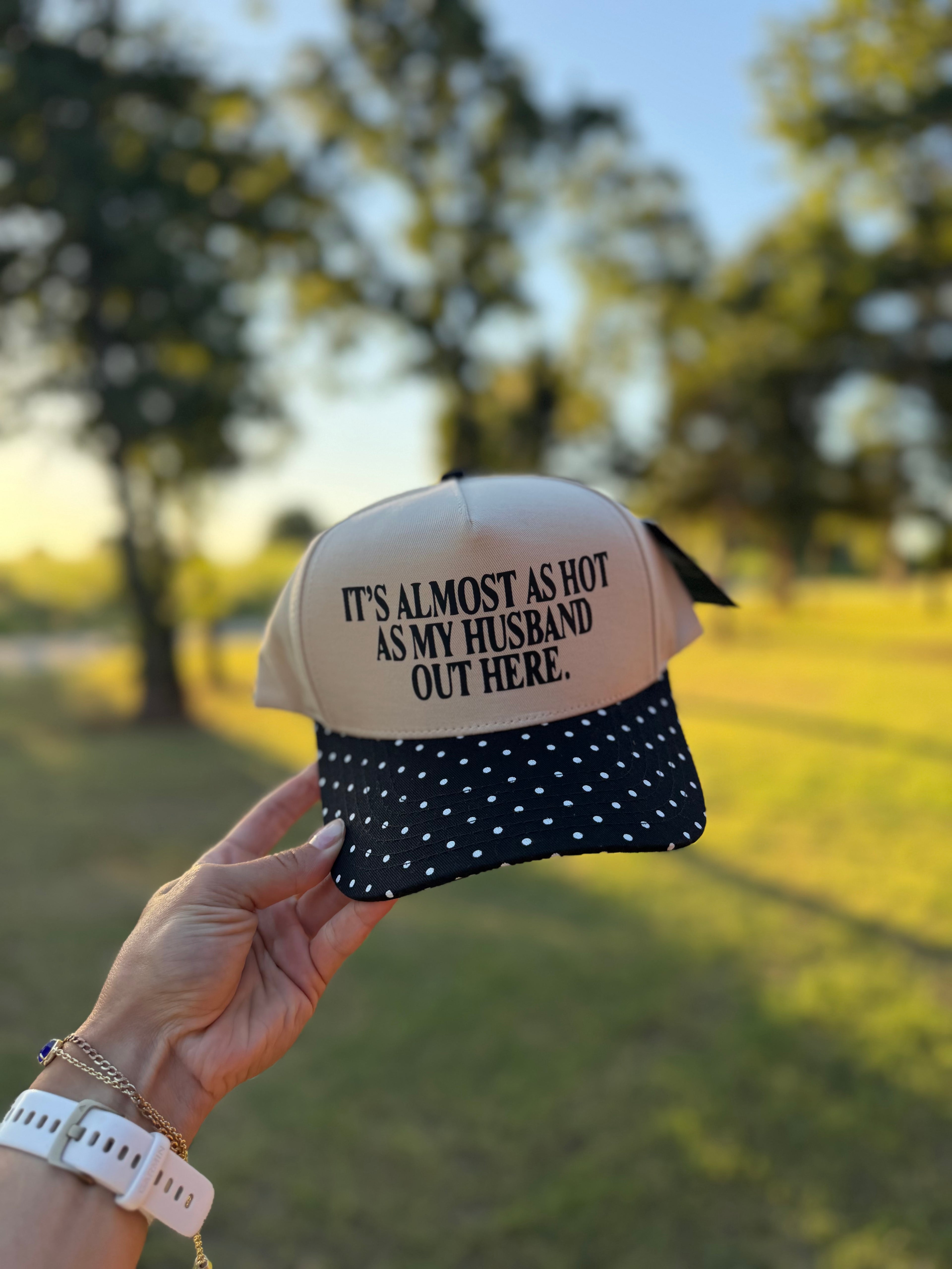 Almost As Hot As My Husband Trucker